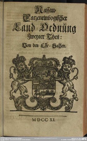 Nassau-Catzenelnbogischer Land-Ordnung Zweyter Theil: Von Ehe-Sachen