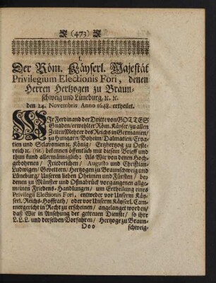 [VI.] I. Der Röm. Käyserl. Majestät Privilegium Electionis Fori, denen Herren Hertzogen zu Braunschweig und Lüneburg, [et]c.[et]c. den 24. Novembris Anno 1648. ertheilet