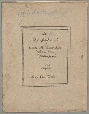 Schönstes Kindlein bestes Knäblein, Coro, vl (2), org, A-Dur - BSB Mus.ms. 7607 : [dust cover title:] Nro: 69 // Weihnachtslied in A. // à // Canto, Alto, Tenore, Basso // Violino Primo // Violino secundo // con // Organo // Ad me Petrum Huber
