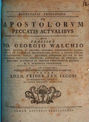 Dissertatio Theologica De Apostolorvm Peccatis Actvalibvs