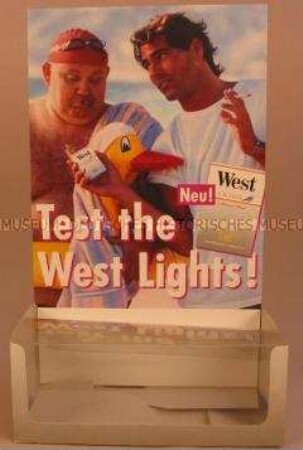Werbeaufsteller für "West Lights"-Zigaretten