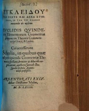 Euclidis quindecim elementorum geometriae primum : ex Theonis commentariis Graece et Latine