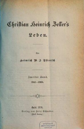 Christian Heinrich Zeller's Leben. 2, 1841 - 1860