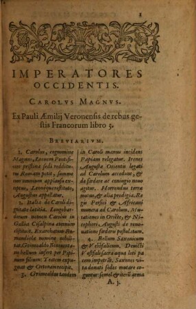 Historiae Avgvstae Tomvs ..., 5. Ab Imperio Caroli Magni, ad Fridericum primum, cognomento Barbarossam, Rerum per 350. annos in Occidente aliisque Orbis partibus gestarum seriem & circunstantias explicans