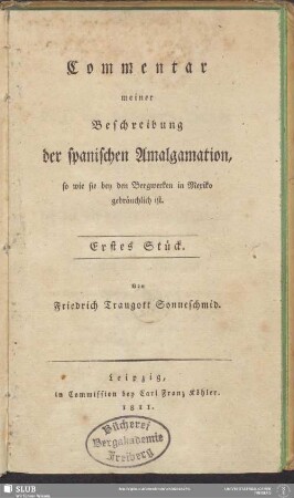 1: Commentar meiner Beschreibung der spanischen Amalgamation : so wie sie bey den Bergwerken in Mexiko gebräuchlich ist