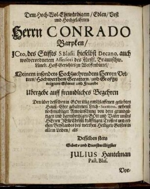 Dem Hoch-Wol-Ehrwürdigen, Edlen Vest und Hochgelahrten Herrn Conrado Barpken [...]