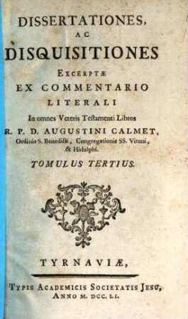 Dissertationes, Ac Disquisitiones : Excerptae Ex Commentario Literali In omnes Veteris Testamenti Libros. 3