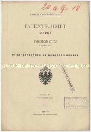 Patentschrift über Verbesserungen an Drahtseilbahnen, Patent-Nr. 11947