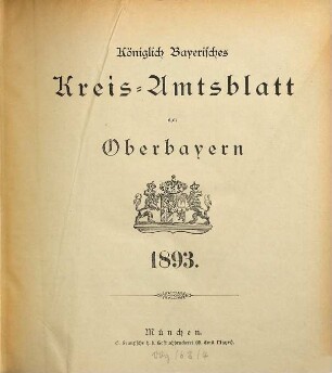 Königlich-bayerisches Kreis-Amtsblatt von Oberbayern. 1893
