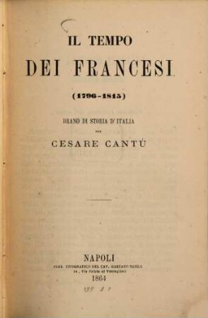 Il tempo dei Francesi (1796-1815) : Brans di storia d'Itatia. (Herausg. von Gaetans Nobile)