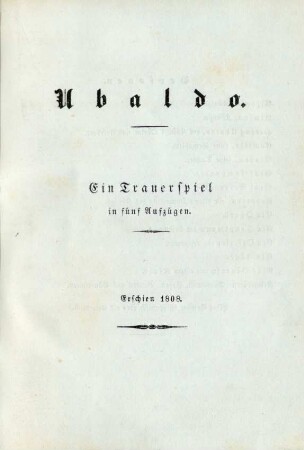 Ubaldo. Ein Trauerspiel in fünf Aufzügen