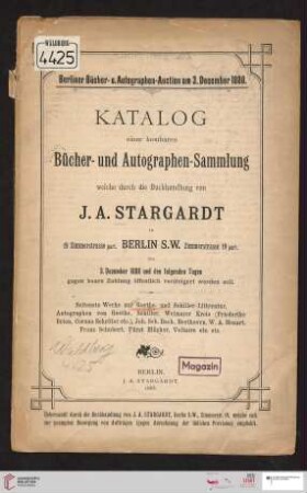 Katalog einer kostbaren Bücher- und Autographen-Sammlung : welche durch die Buchhandlung von J. A. Stargardt in Berlin am 3. Decembr 1888 und folgenden Tagen ... versteigert werden soll