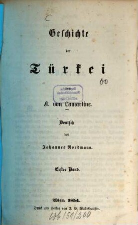 Geschichte der Türkei : von A[lphons] von Lamartine. Deutsch von Johannes Nordmann, 1