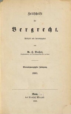 Zeitschrift für Bergrecht : ZfB, 24. 1883