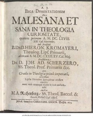 Biga Dissertationum De Malesana Et Sana In Theologia Curiositate