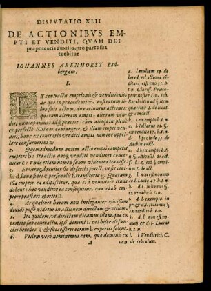Disputatio XLII. De Actionibus Empti Et Venditi, Quam Dei praepotentis auxilio, pro parte sua tuebitur Iohannes Arenhorst Badbergaeus.