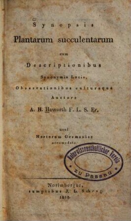 Synopsis plantarum succulentarum : cum descriptionibus synonymis locis, observationibus culturaque ; usui hortorum Germaniae accomodata
