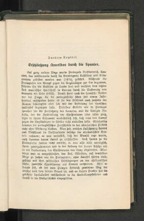 Zweites Kapitel. Erschließung Amerikas durch die Spanier.