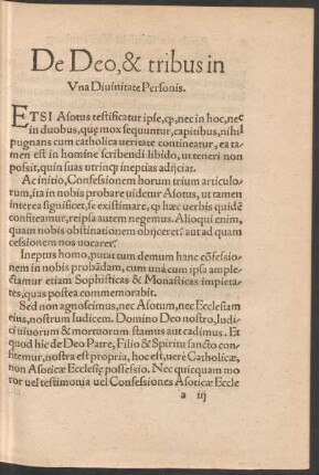 De Deo, & tribus in Una Divinitate Personis.