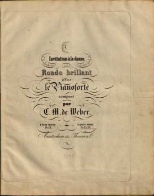 Invitation à la danse : Rondo brillant pour le pianoforte à 4 ms. ; (oeuvre 65)