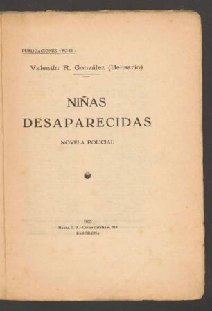 Niñas desaparecidas : novela policial