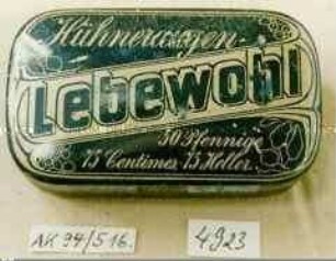 Blechdose für "Hühneraugen-Lebewohl 50 Pfennige 75 Centimes 75 Heller"