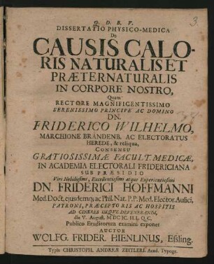 Dissertatio Physico-Medica De Causis Caloris Naturalis Et Praeternaturalis In Corpore Nostro