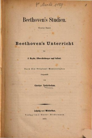 Beethoven's Studien. 1, Beethoven's Unterricht bei J. Haydn, Albrechtsberger und Salieri