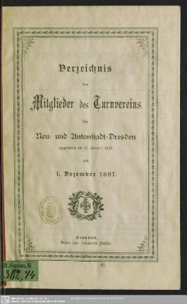 1897: Verzeichnis der Mitglieder des Turnvereins für Neu- und Antonstadt-Dresden : nach dem Stande vom ...