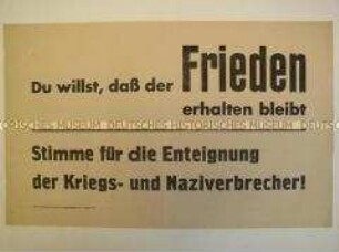 Maueranschlag mit einem Aufruf zur Enteignung der Kriegs- und Naziverbrecher