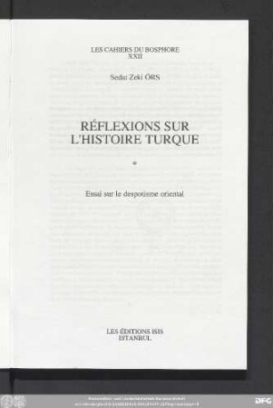 Réflexions sur l'histoire turque : essai sur le despotisme oriental