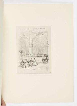Jardin et entrée de la section des Beaux-Arts, Blatt 43 der Folge "L’Exposition Universelle 1878"