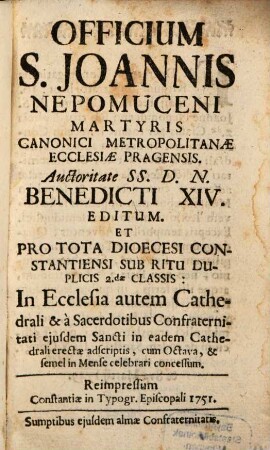 Officium S. Joannis Nepomuceni Martyris Canonici Metropolitanae Ecclesiae Pragensis