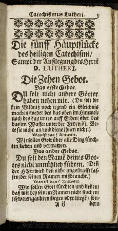 Die fünff Hauptstücke des heiligen Catechismi/ Sampt der Außlegung des Herre[n]