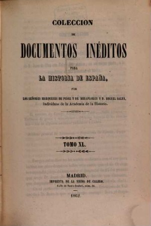 Colección de documentos inéditos para la historia de España, 40