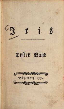 Iris : Vierteljahresschrift für Frauenzimmer. 1. 1774
