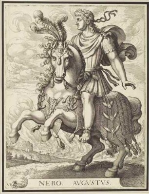 Nero (Blatt 6, aus der Serie der Reiterbildnisse der ersten zwölf römischen Kaiser)