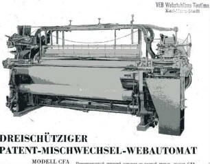 Faltblatt "Dreischütziger Patent-Mischwechsel- Webautomat Modell CFA"