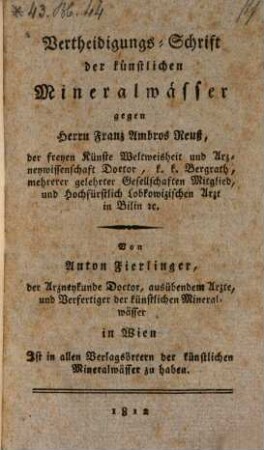 Vertheidigungs-Schrift der künstlichen Mineralwässer gegen Herrn Franz Ambros Reuß