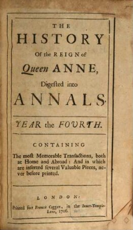 History of the reign of Queen Anne, digested into annals. 4. 1706