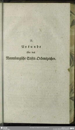 II. Urkunde über das Naumburgische Stifts-Ordenszeichen