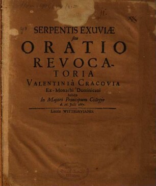 Serpentis exuviae, S. Oratio revocatoria