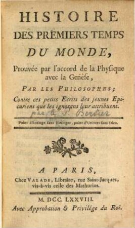 Histoire des premiers temps du monde, prouvée par l'accord de la physique avec la Genèse