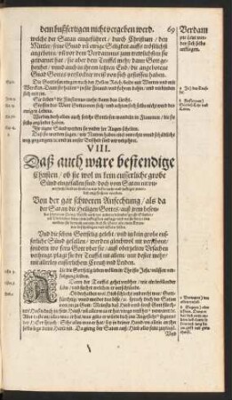 VIII. Daß auch ware bestendige Christen/ ob sie wol in kein eusserliche grobe Sünd eingefallen sind/ ...