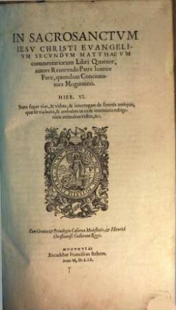 In Sacrosanctvm Iesv Christi Evangelivm Secvndvm Matthaevm commentariorum Libri Quatuor