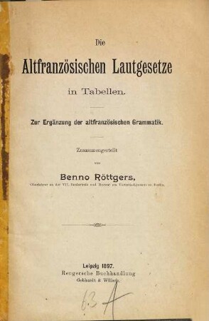 Die Altfranzösischen Lautgesetze in Tabellen : zur Ergänzung der altfranzösischen Grammatik