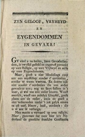 Zyn Geloof, Vryheyd En Eygendommen In Gevaer ?