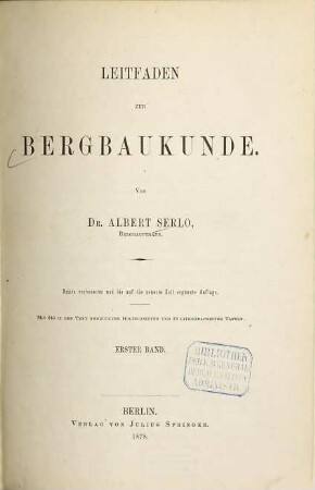 Leitfaden zur Bergbaukunde : nach den an der Königl. Berg-Akademie zu Berlin gehaltenen Vorlesungen von Bergrath Heinrich Lottner, 1