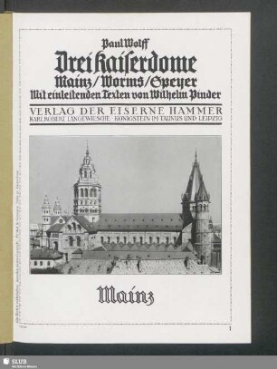 Drei Kaiserdome: Mainz, Worms, Speyer