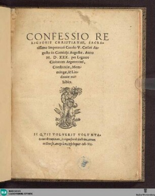 Confessio religionis christianae, imperatori Carolo V. Caesari Augusto : in Comitiis Augustae Anno 1530 per legatos civitatum Argentorati, Constantiae, Memmingae et Lindaviae exhibita